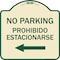 Signmission No Parking Prohibido Estacionarse Heavy-Gauge Aluminum Architectural Sign, 18" x 18", TG-1818-23797 A-DES-TG-1818-23797 - alternate 1